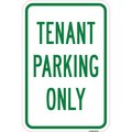 Signmission Tenant Parking Only, Heavy-Gauge Aluminum Rust Proof Parking Sign, 12" x 18", A-1218-24711 A-1218-24711